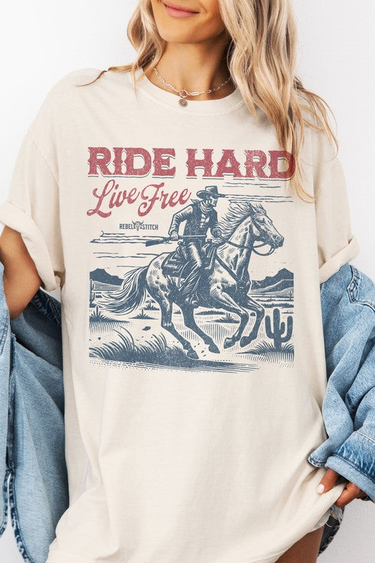 Ride  Hard Live Free, Western Garment Dye Graphic Tee