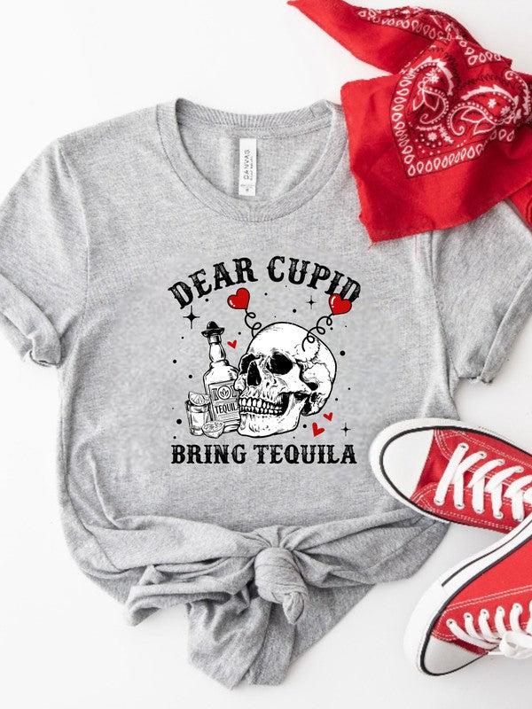 Dear Cupid Bring Tequila Graphic Tee